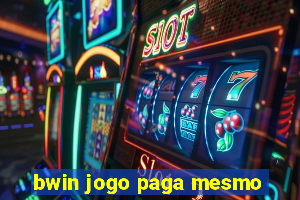 bwin jogo paga mesmo